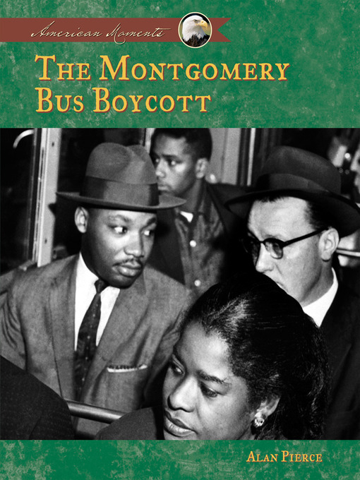 Title details for Montgomery Bus Boycott by Alan Pierce - Available